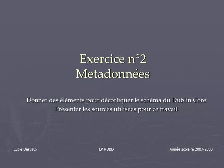 exercice n 2 metadonn es