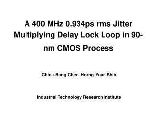 A 400 MHz 0.934ps rms Jitter Multiplying Delay Lock Loop in 90-nm CMOS Process