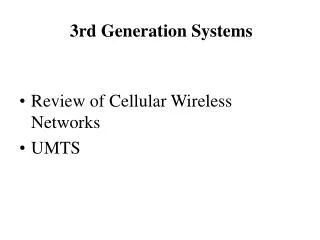 3rd Generation Systems