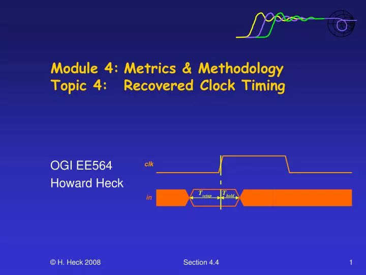 module 4 metrics methodology topic 4 recovered clock timing