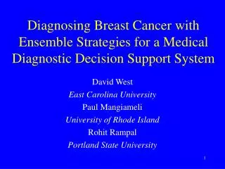 Diagnosing Breast Cancer with Ensemble Strategies for a Medical Diagnostic Decision Support System