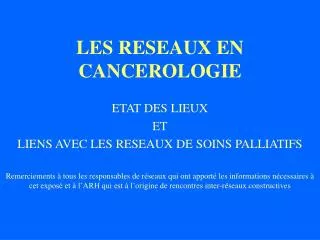 les reseaux en cancerologie