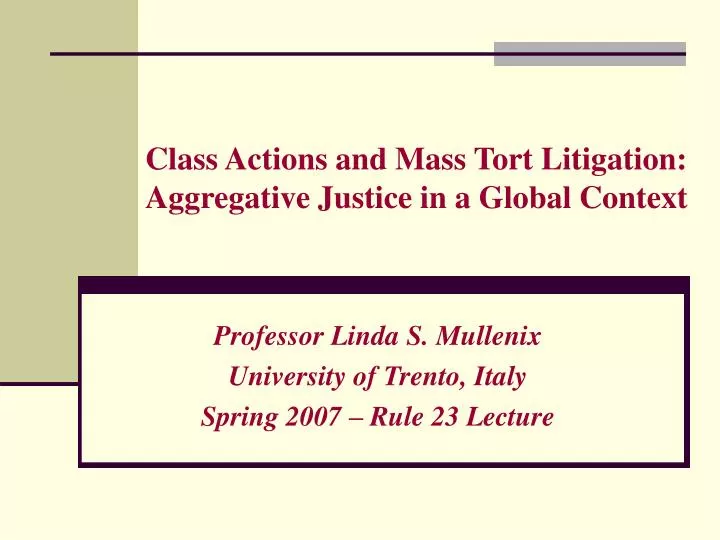 class actions and mass tort litigation aggregative justice in a global context