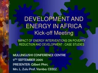 DEVELOPMENT AND ENERGY IN AFRICA Kick-off Meeting