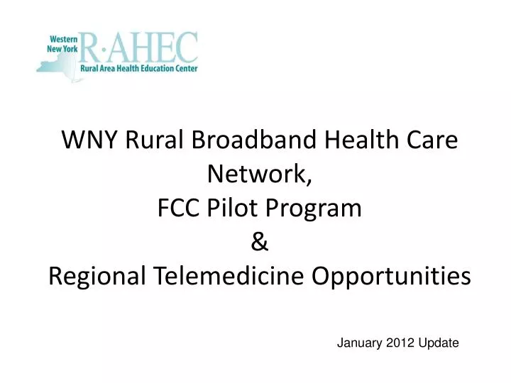 wny rural broadband health care network fcc pilot program regional telemedicine opportunities