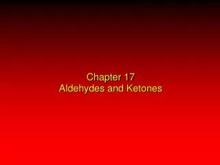 chapter 17 aldehydes and ketones