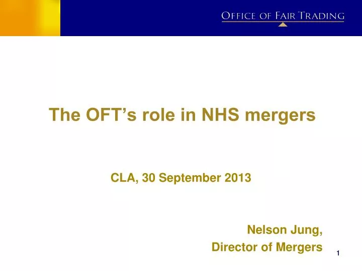 the oft s role in nhs mergers