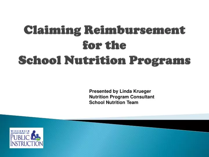 claiming reimbursement for the school nutrition programs