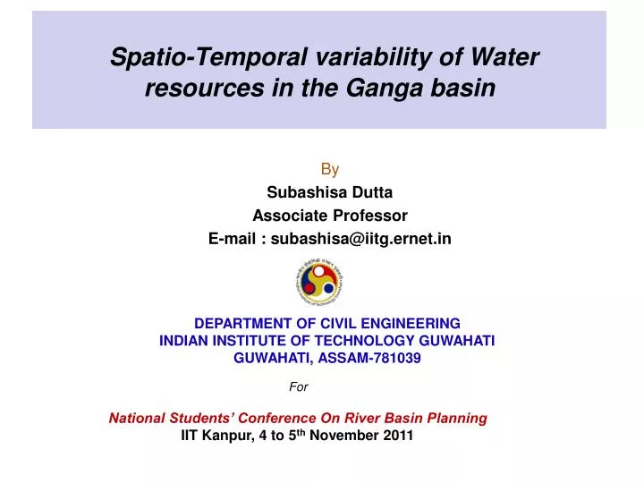 spatio temporal variability of water resources in the ganga basin