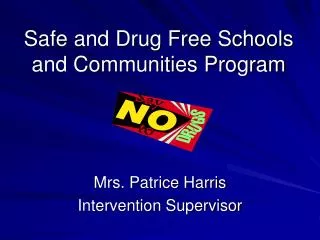 Safe and Drug Free Schools and Communities Program