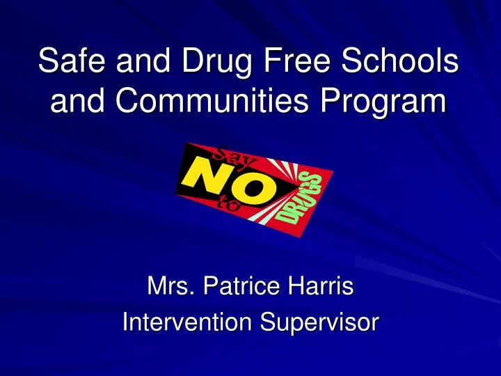 safe and drug free schools and communities program