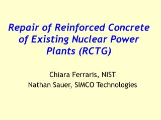 Repair of Reinforced Concrete of Existing Nuclear Power Plants (RCTG)