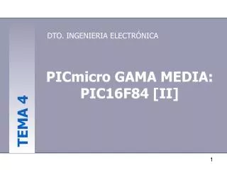 PICmicro GAMA MEDIA: PIC16F84 [II]