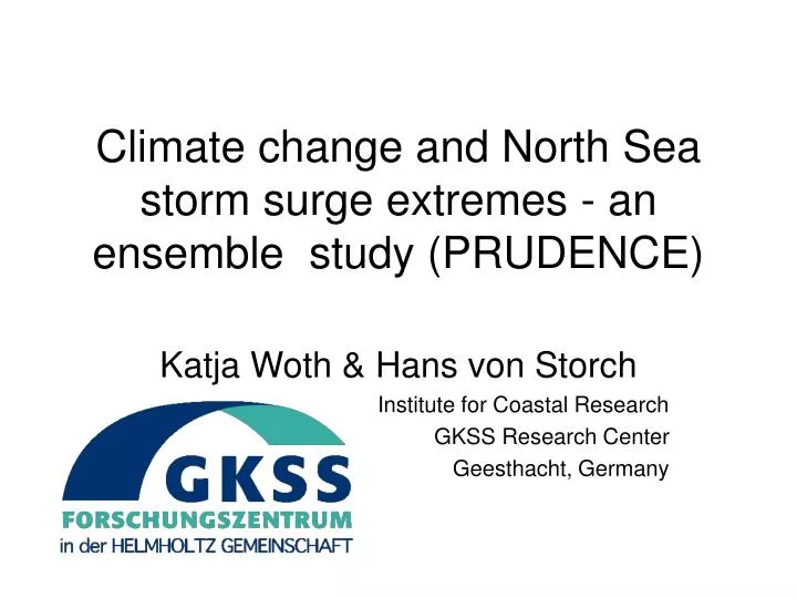 climate change and north sea storm surge extremes an ensemble study prudence