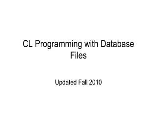 CL Programming with Database Files