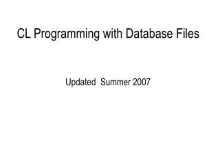 CL Programming with Database Files