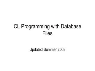 CL Programming with Database Files