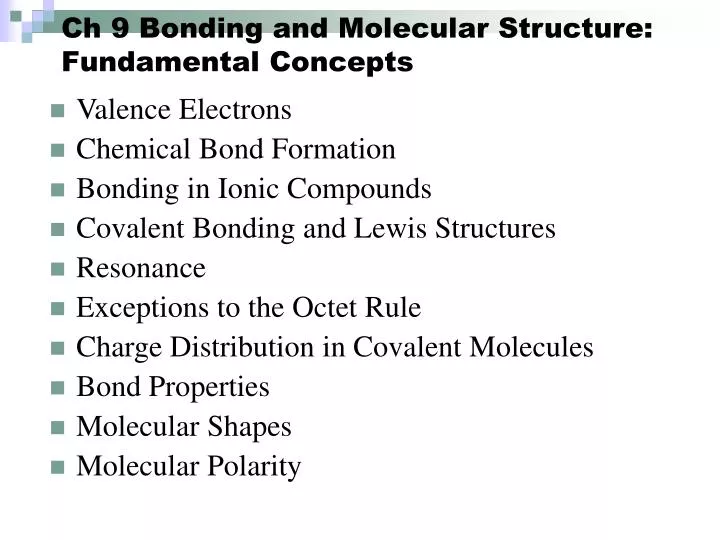 ch 9 bonding and molecular structure fundamental concepts
