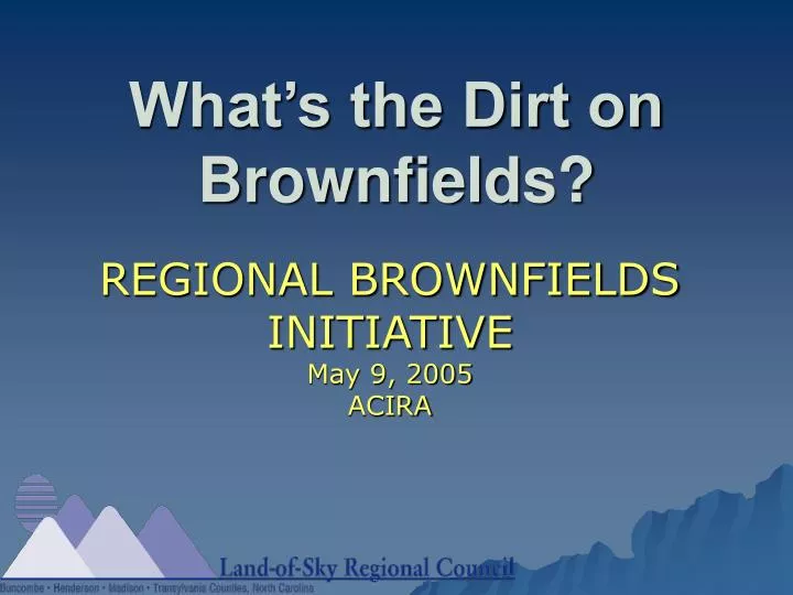 what s the dirt on brownfields
