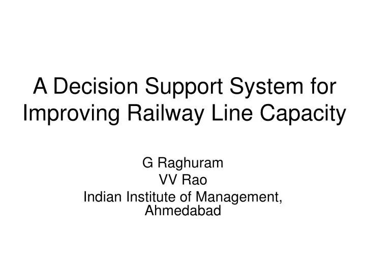 a decision support system for improving railway line capacity