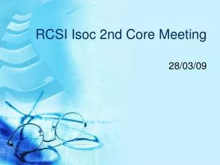 RCSI Isoc 2nd Core Meeting