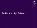 Profile of a High School