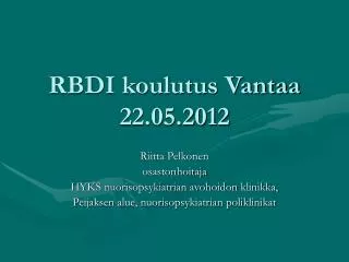 rbdi koulutus vantaa 22 05 2012