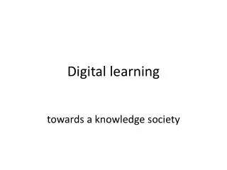 Digital learning