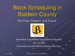 Block Scheduling in Baldwin County