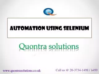 Automation using selenium webdriver by Quontra Solutions