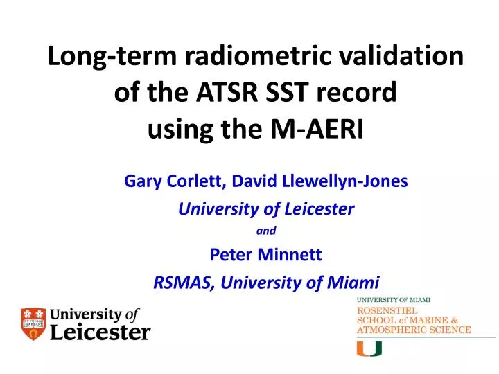 long term radiometric validation of the atsr sst record using the m aeri
