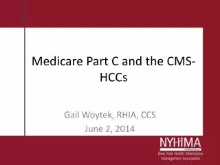 Medicare Part C and the CMS- HCCs