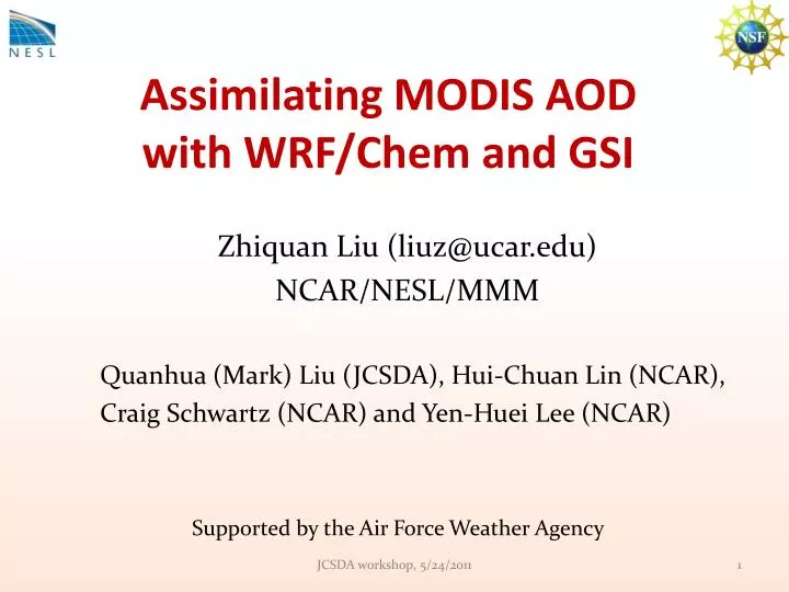 assimilating modis aod with wrf chem and gsi