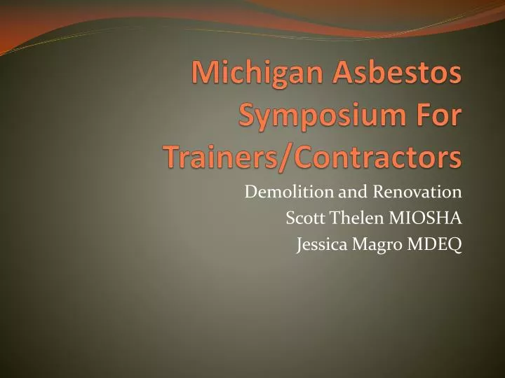michigan asbestos symposium for trainers contractors