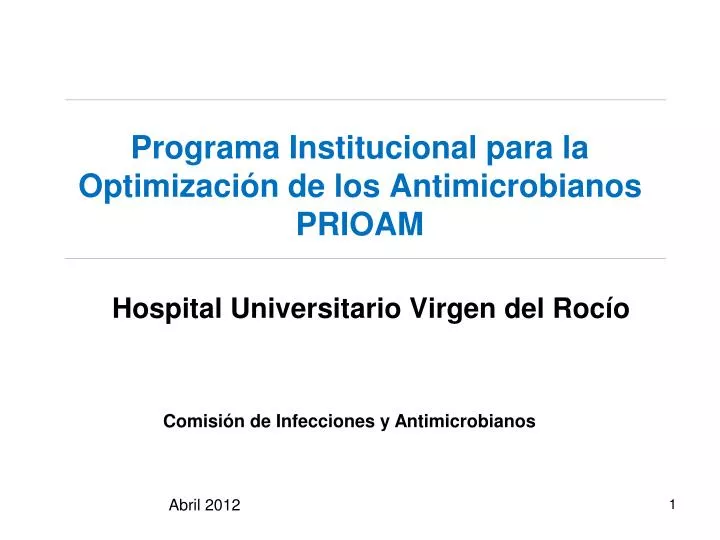 programa institucional para la optimizaci n de los antimicrobianos prioam