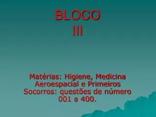BLOCO III