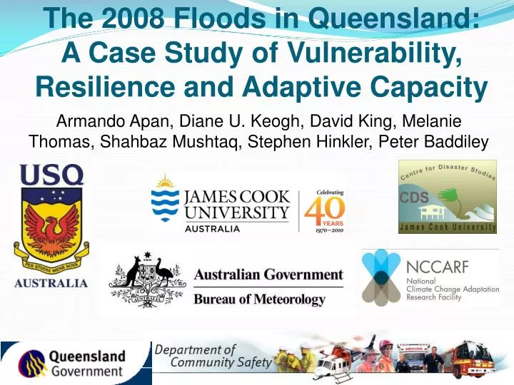 the 2008 floods in queensland a case study of vulnerability resilience and adaptive capacity