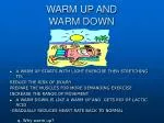 WARM UP AND WARM DOWN - slide 1
