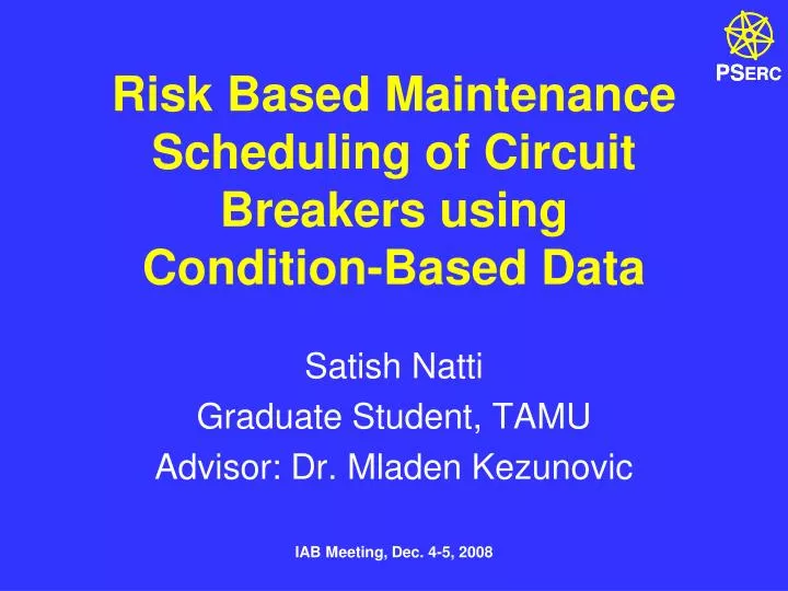 risk based maintenance scheduling of circuit breakers using condition based data