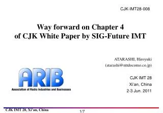 Way forward on Chapter 4 of CJK White Paper by SIG-Future IMT
