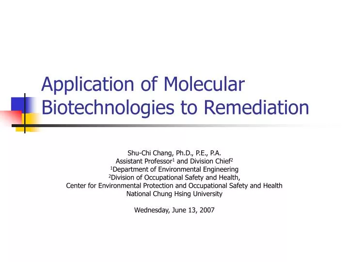 application of molecular biotechnologies to remediation
