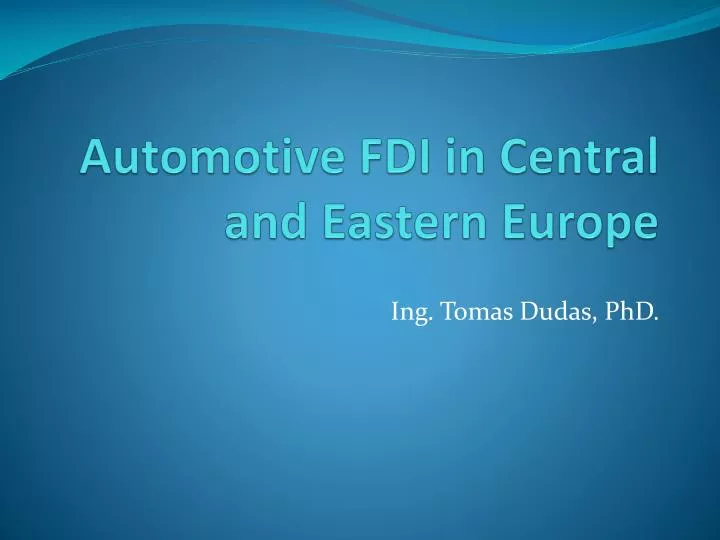 automotive fdi in central and eastern europe