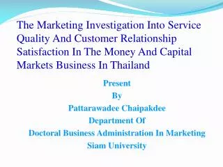 Present By Pattarawadee Chaipakdee Department Of Doctoral Business Administration In Marketing