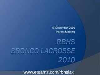 RBHS BRONCO LACROSSE 2010