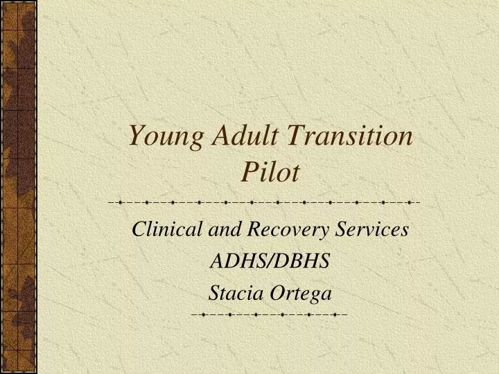 young adult transition pilot