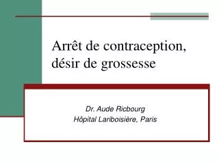 arr t de contraception d sir de grossesse