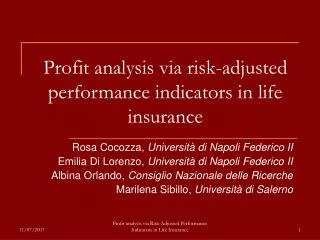 Profit analysis via risk-adjusted performance indicators in life insurance