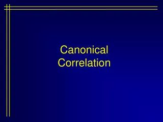 Canonical Correlation