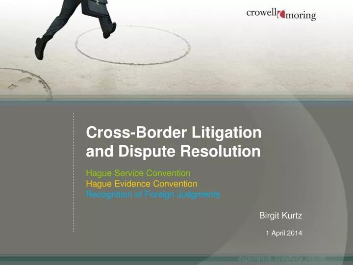 cross border litigation and dispute resolution