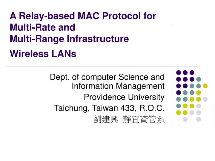 a relay based mac protocol for multi rate and multi range infrastructure wireless lans